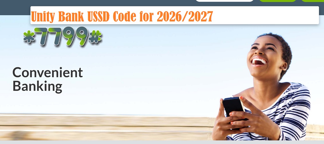 Unity Bank USSD Code for 2026/2027