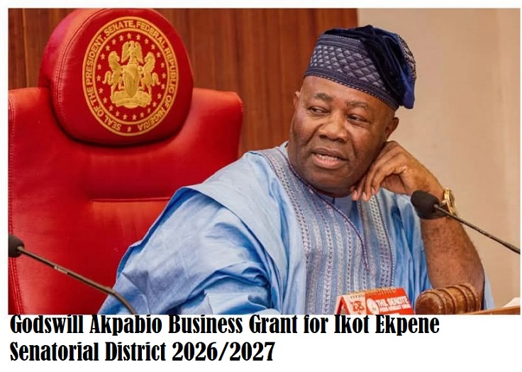 Godswill Akpabio Business Grant for Ikot Ekpene Senatorial District 2026/2027