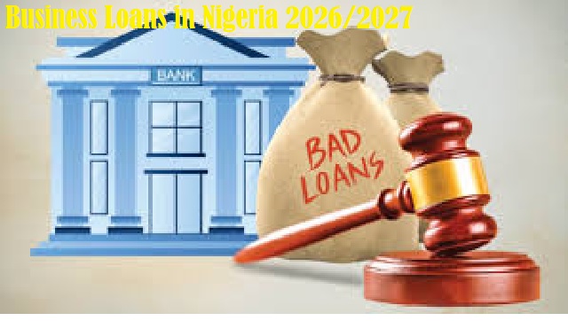 Business Loans in Nigeria 2026/2027